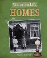 Homes di Nicola Barber edito da Hachette Children\'s Group