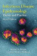 Infectious Disease Epidemiology: Theory and Practice di Kenrad E. Nelson, Carolyn F. Masters Williams edito da JONES & BARTLETT PUB INC