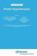 Portal Hypertension di Jurgen Scholmerich, Falk Symposium, Gastroenterology Week edito da Springer Netherlands