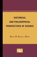 Historical and Philosophical Perspectives of Science edito da University of Minnesota Press