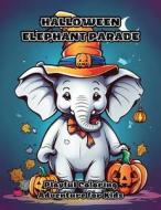Halloween Elephant Parade di Colorzen edito da ColorZen