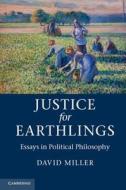 Justice for Earthlings di David Miller edito da Cambridge University Press
