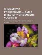 Summarized Proceedings and a Directory of Members Volume 35 di American Association for Science edito da Rarebooksclub.com