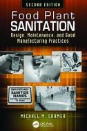 Food Plant Sanitation di Michael M. (Specialty Brands Cramer edito da Taylor & Francis Ltd