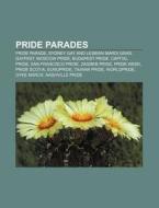Pride Parades: Pride Parade, Sydney Gay di Books Llc edito da Books LLC, Wiki Series