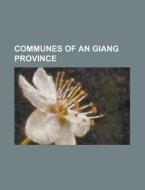 Communes Of An Giang Province: C Eo, T di Books Llc edito da Books LLC, Wiki Series