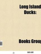 Long Island Ducks di Source Wikipedia edito da Books LLC, Reference Series