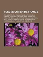 Fleuve C Tier De France: Orne, Couesnon, di Livres Groupe edito da Books LLC, Wiki Series