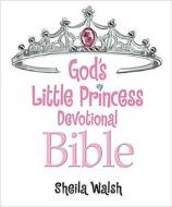 God's Little Princess Devotional Bible di Sheila Walsh edito da Tommy Nelson