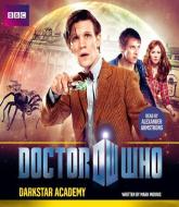 Doctor Who: Darkstar Academy di Mark Morris edito da Bbc Audio, A Division Of Random House