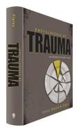 Encyclopedia of Trauma edito da SAGE Publications Inc