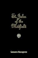 St. John of the Midfield di Garasamo Maccagnone edito da Booksurge Publishing