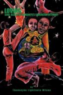 Loving: Soul Jazzin' of Humanity's Sovereign Intimacy di Thomasyne Lightfoote Wilson edito da AUTHORHOUSE