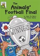 Froglets: The Animals' Football Final di Clare De Marco edito da Hachette Children's Group