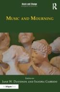 Music and Mourning edito da ROUTLEDGE