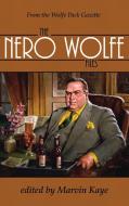 The Nero Wolfe Files edito da Wildside Press