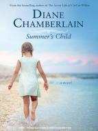 Summer's Child di Diane Chamberlain edito da Tantor Audio