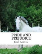 Pride and Prejudice di Jane Austen edito da Createspace