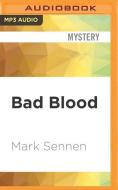 Bad Blood di Mark Sennen edito da Audible Studios on Brilliance