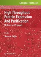 High Throughput Protein Expression and Purification edito da Humana Press