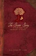 The Sister Song di Lisa Renee Williams edito da Tate Publishing & Enterprises