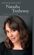 Conversations with Natasha Trethewey edito da University Press of Mississippi