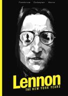 Lennon The New York Years di Eric Corbeyran, David Foenkinos edito da Idea & Design Works