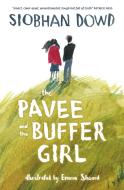 The Pavee and the Buffer Girl di Siobhan Dowd edito da Barrington Stoke
