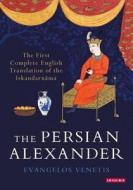 The Persian Alexander: The First Complete English Translation of the Iskandarnama edito da I B TAURIS