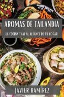 Aromas de Tailandia di Javier Ramírez edito da Javier Ramírez