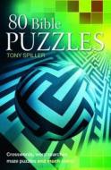 80 Bible Puzzles di Tony Spiller edito da Brf (the Bible Reading Fellowship)