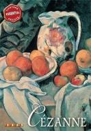 Essential Artists: Cezanne di David Spence edito da Octopus Publishing Group
