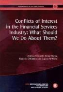 Conflicts Of Interest In The Financial Services Industry: What Should We Do About Them? di Andrew Crockett edito da Centre For Economic Policy Research