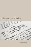 Euler's Elements of Algebra di Leonhard Euler edito da Tarquin