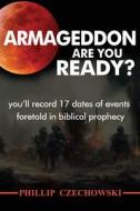 Armageddon di Phillip Czechowski edito da Dauphin Publications Inc.