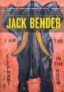 I Am the Elephant in the Room di Jack Bender edito da INKSHARES