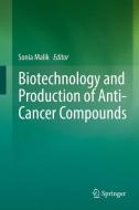 Biotechnology and Production of Anti-Cancer Compounds edito da Springer International Publishing