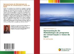 Apresentação de Metodologia de programa de conservação e reúso de água di Tairine Cristine Bertola Cruz edito da Novas Edições Acadêmicas