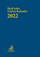 Beck'scher Fristen-Kalender 2022 edito da Beck C. H.