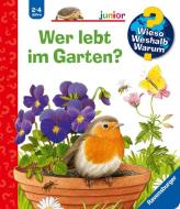 Wieso? Weshalb? Warum? junior: Wer lebt im Garten? (Band 49) di Patricia Mennen edito da Ravensburger Verlag