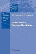 System Analysis: Theory and Applications di N. D. Pankratova, Mikhail Z. Zgurovsky edito da Springer Berlin Heidelberg