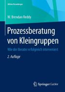 Prozessberatung von Kleingruppen di W. Brendan Reddy edito da Springer Fachmedien Wiesbaden