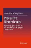 Preventive Biomechanics di Gerhard Silber, Christophe Then edito da Springer Berlin Heidelberg