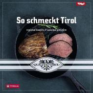 So schmeckt Tirol di Eva Eder edito da Tyrolia Verlagsanstalt Gm