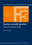 Sprache, das heißt Sprachen di Harald Weinrich edito da Frank & Timme