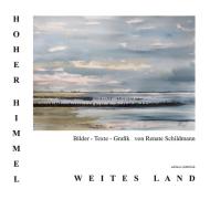 Hoher Himmel - Weites Land edito da Books on Demand