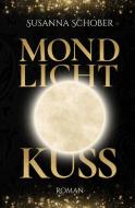 Mondlicht Kuss di Susanna Schober edito da tolino media