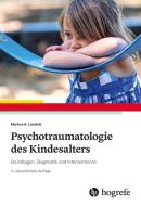 Psychotraumatologie des Kindesalters di Markus A. Landolt edito da Hogrefe Verlag GmbH + Co.