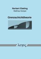Grenzschichttheorie di Norbert Ebeling, Matthias Kemper edito da Logos Verlag Berlin