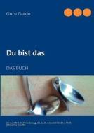 Du Bist Das di Guido Br Cker edito da Books On Demand